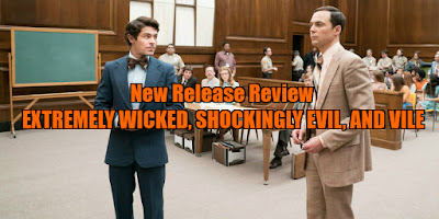 Extremely Wicked, Shockingly Evil, And Vile review