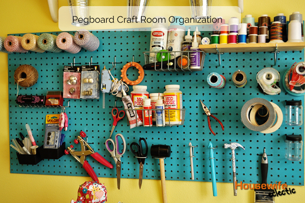 Pegboard Craft Room Organization - Housewife Eclectic