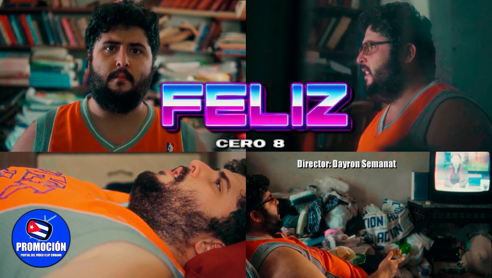 Cero Ocho - ¨FELIZ¨ - Director: Dayron Semanat. Portal Del Vídeo Clip Cubano. Música urbana cubana. CUBA.
