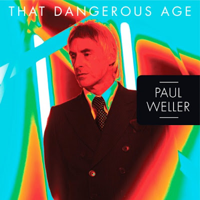 Paul Weller - That Dangerous Age