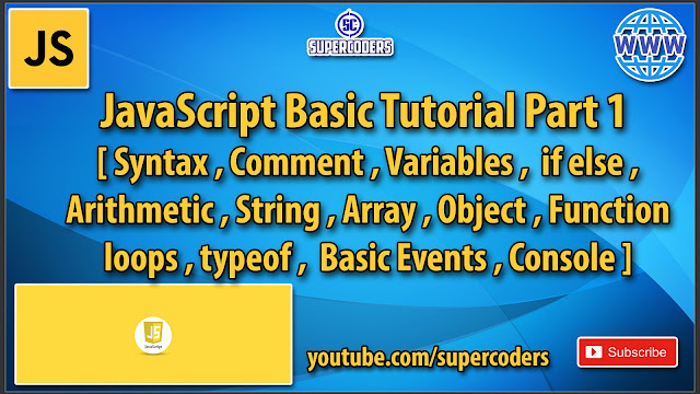 Javascript Basic Tutorial Part 1 | Syntax, Helloworld , Variables ,Basic Events,Arithmetic Operation