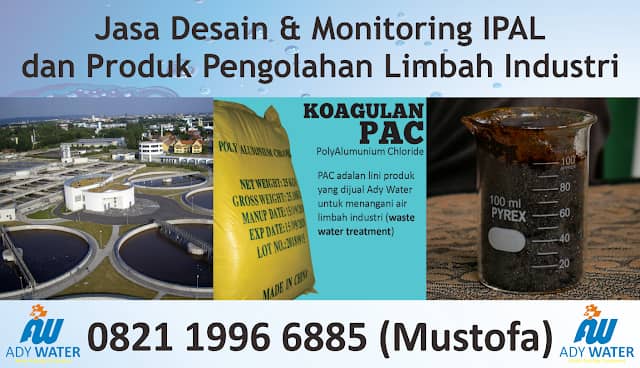 ADY WATER Jasa Pengolahan Limbah B3 Pengolahan Limbah Cair WWTP WTP STP di Bandung Jogjakarta Surabaya Tangerang Selatan