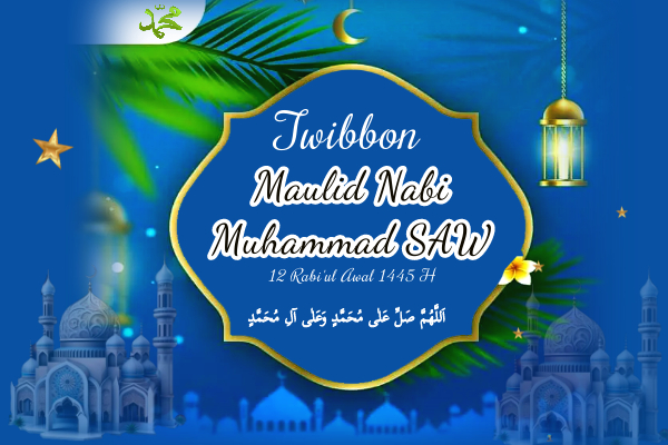 link Twibon Maulid Nabi Muhammad SAW 12 Robiul Awal 1445 H / 2023 M