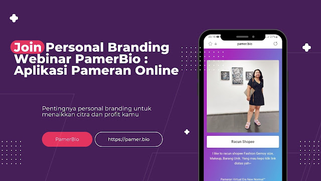 Join Personal Branding Webinar PamerBio : Aplikasi Pameran Online