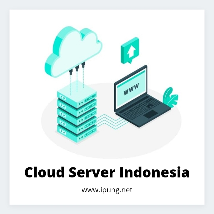 Cara Memilih Cloud Server Indonesia Terbaik