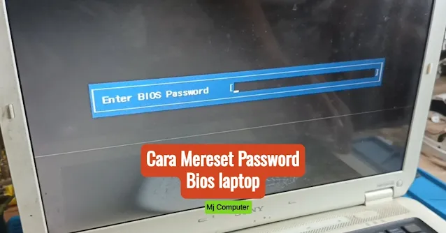 Cara Reset Password Bios Laptop