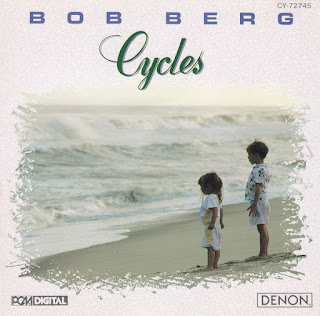Bob Berg "Cycles" 1988 US Jazz Fusion (100 Greatest Fusion Albums)
