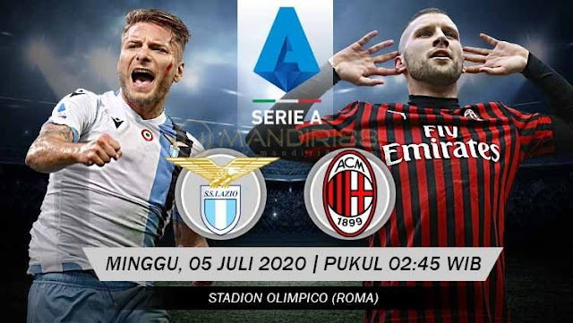 Prediksi Lazio Vs AC Milan, Minggu 05 Juli 2020 Pukul 02.45 WIB @ RCTI