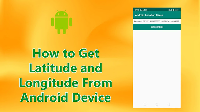 Android Get Latitude and Longitude