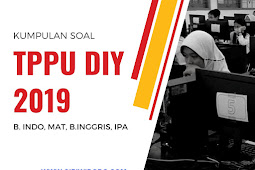 Soal dan kunci jawaban TPPU DIY 2019 Bahasa Inggris Tahap 1