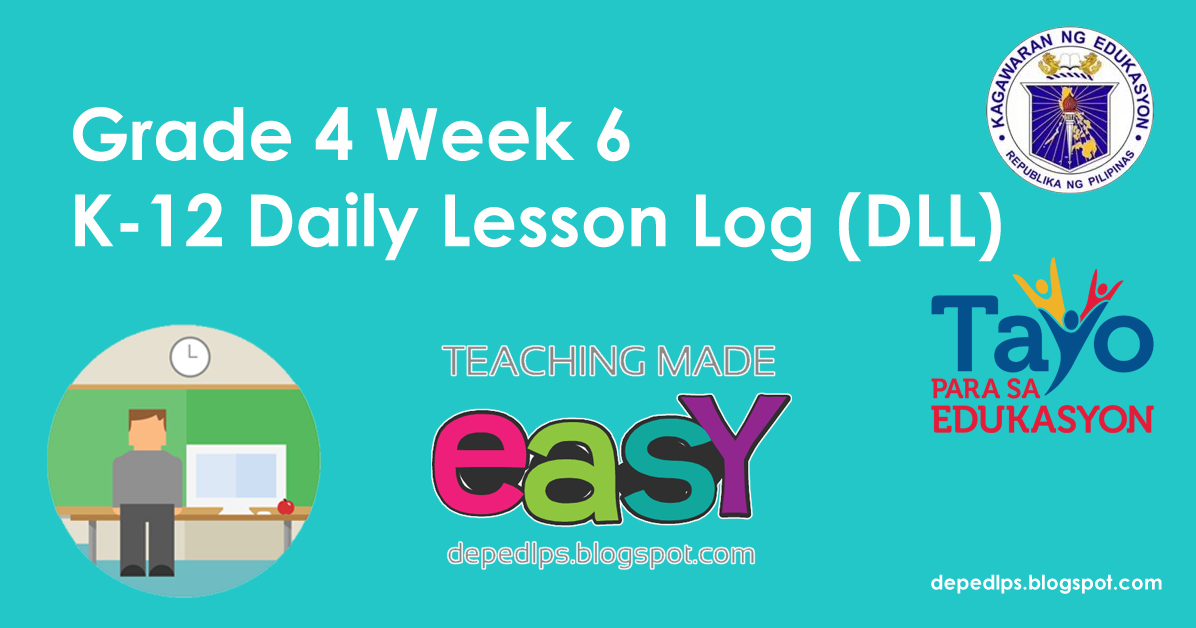 grade k-12 for deped english 1 Grade 12 DepEd  4 Log K  Daily Lesson (DLL) LP's Week 6