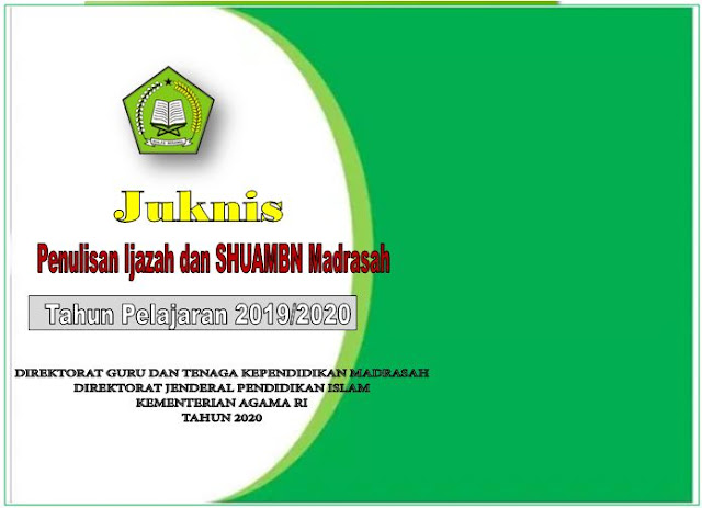 Juknis Penulisan Ijazah Madrasah dan SHUAMBN 2020 pdf