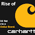 The Rise of Carhartt