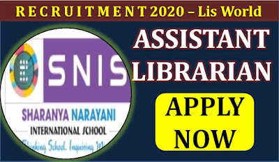 Recruitment for Assistant Librarian at Sharanya Narayani International School,Karnataka