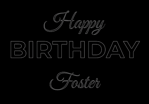 Happy Birthday Foster (Animated GIF)