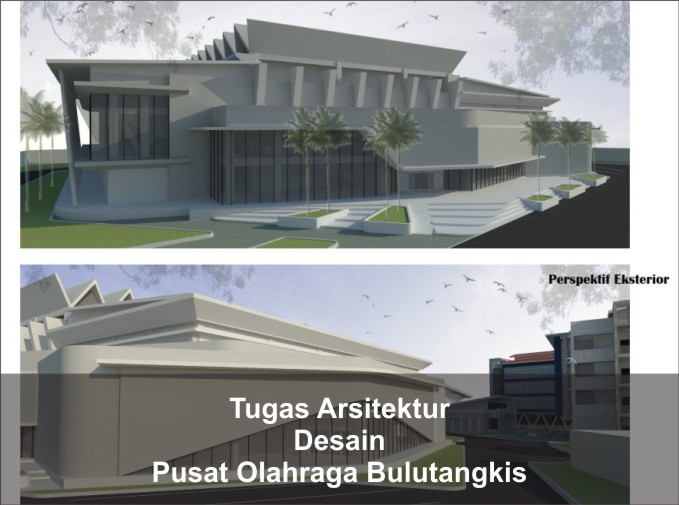 Desain Pusat Olahraga Bulu Tangkis