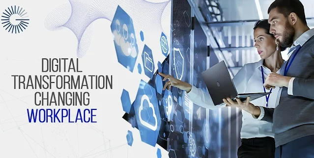 How Digital is changing the workplace?