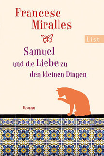 http://www.ullsteinbuchverlage.de/nc/buch/details/samuel-und-die-liebe-zu-den-kleinen-dingen-9783548609362.html