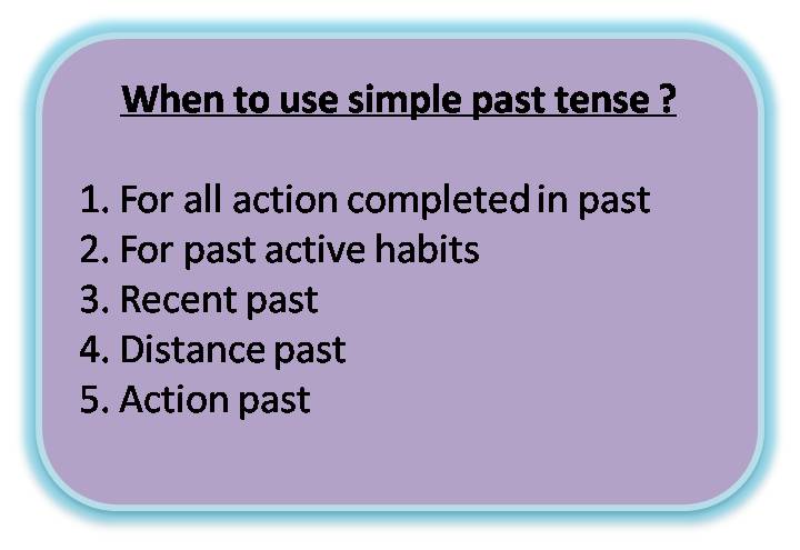 When to use simple past tense?