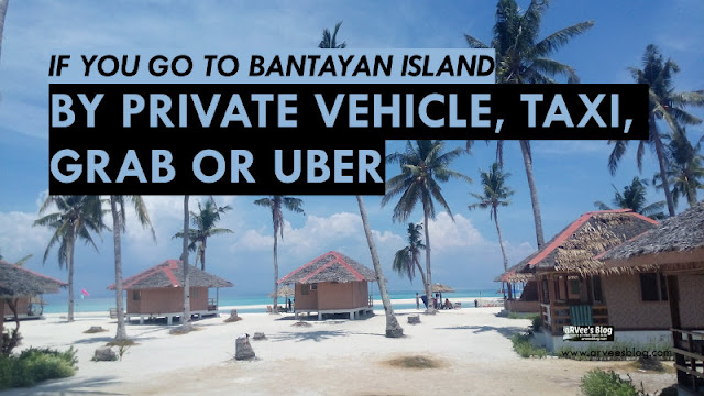 How to go to Bantayan Island by Private Vehicle Taxi Grab or Uber