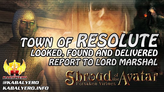 Town Of Resolute ★ Looked, Found & Delivered Report To Lord Marshal ★ Shroud of the Avatar Gameplay