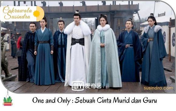 One and Only - Chang’an Memories Sebuah Cinta Murid dan Guru