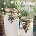 DIY Snowy Mason Jar Luminaries