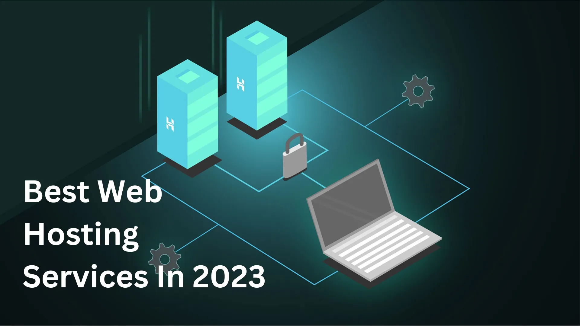 Best Web Hosting Services In 2023