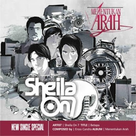 SHEILA ON 7 - BILA KAU TAK DISAMPINGKU