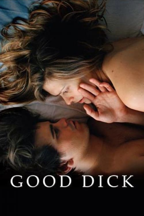 [HD] Good Dick 2008 Pelicula Completa En Castellano