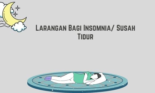 larangan untuk insomnia