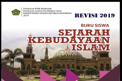 Buku Siswa Sejarah Kebudayaan Islam (SKI) Kelas IX MTs Revisi KMA No. 183 Tahun 2019