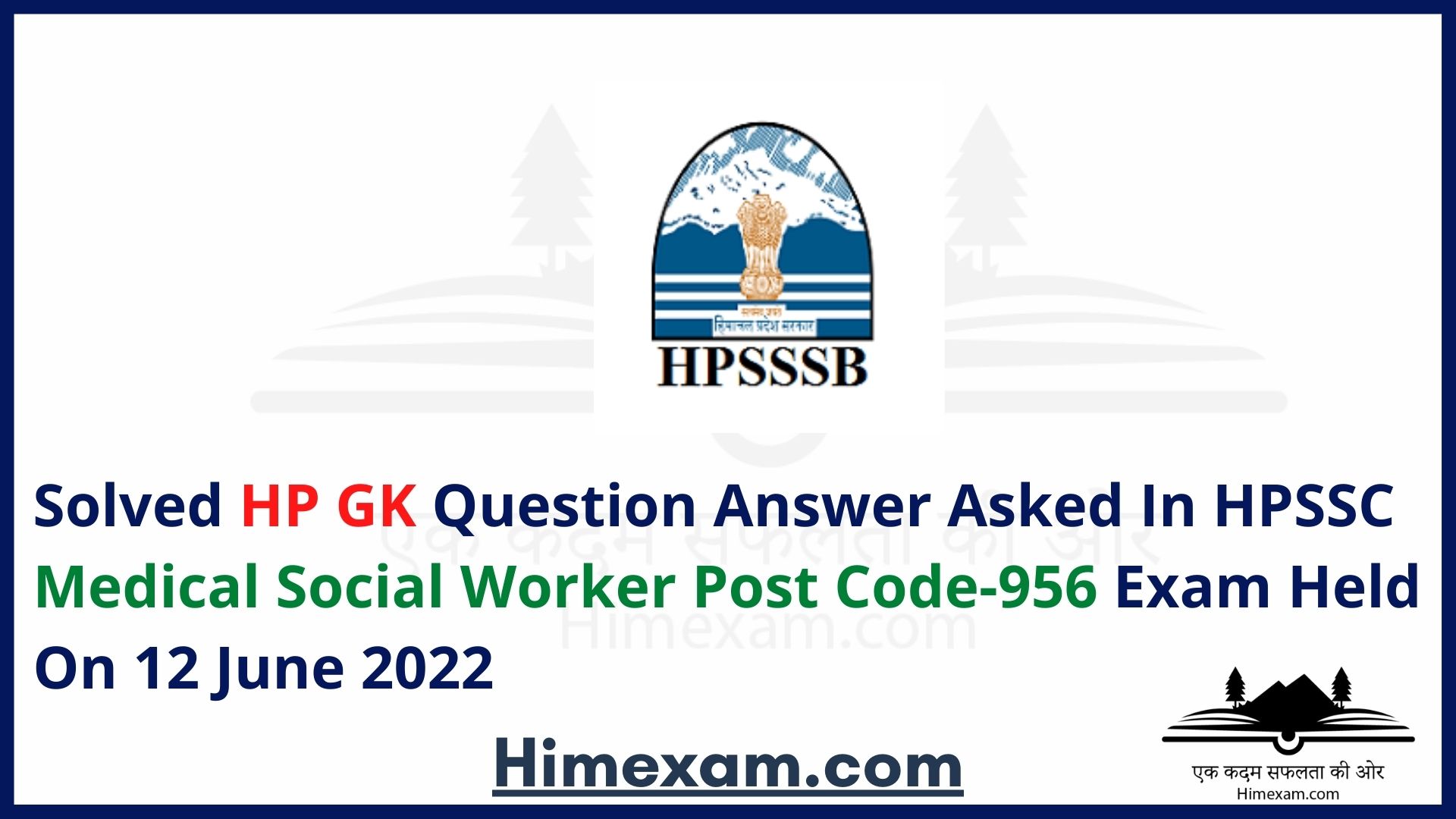 Solved HP GK Question  Asked In Medical Social Worker Post Code-956 Exam  2022