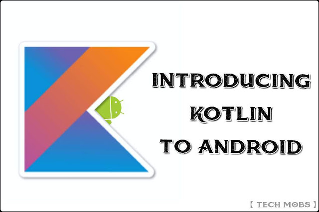 Welcome Kotlin To Android