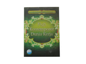 Fiqh Kontemporer Dunia Kerja