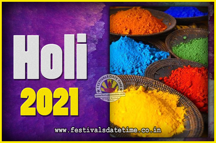 2021 Holi Festival Date & Time, 2021 Holi Calendar ...
