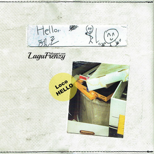 Download Lagu Album Loco - HELLO (2019)