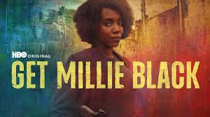 How to Watch Get Millie Black from anywhere