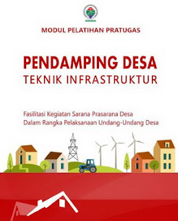 Modul Pelatihan Pratugas Pendamping Desa Tehnik Infrastruktur