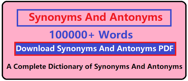 100,000+ Synonyms And Antonyms Book PDF Download