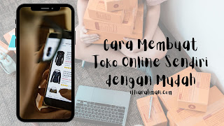 Cara Membuat Toko Online Sendiri dengan Mudah