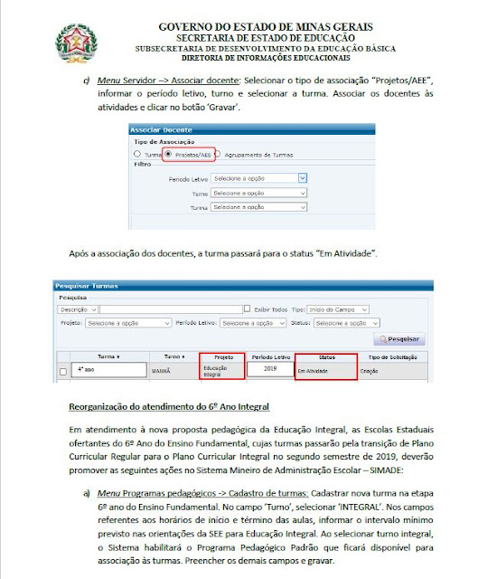 Organização de turmas para atendimento do 4°, 5° e 6° ano do Ensino Fundamental na Educação Integral.