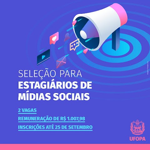 Ascom da Ufopa seleciona estagiários de mídias sociais