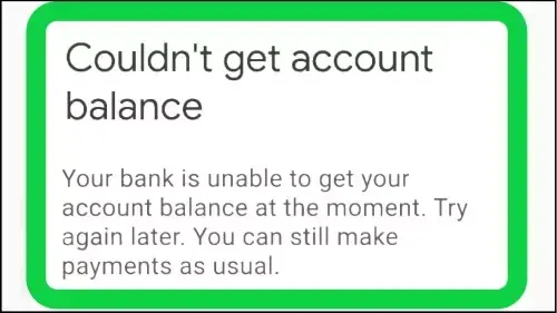 How To Fix GPay App Couldn't Get Account Balance Problem Solved in Google Pay