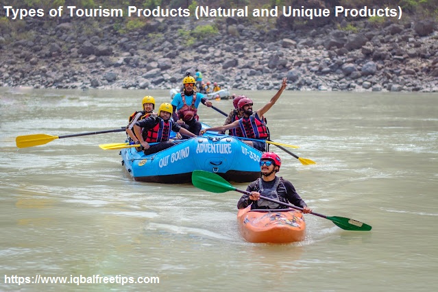 Types of Tourism Products (Natural and Unique Products)