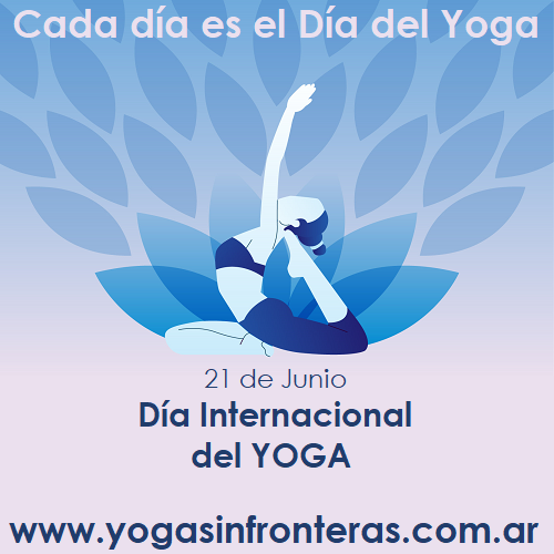21 de Junio, Día Internacional del Yoga.