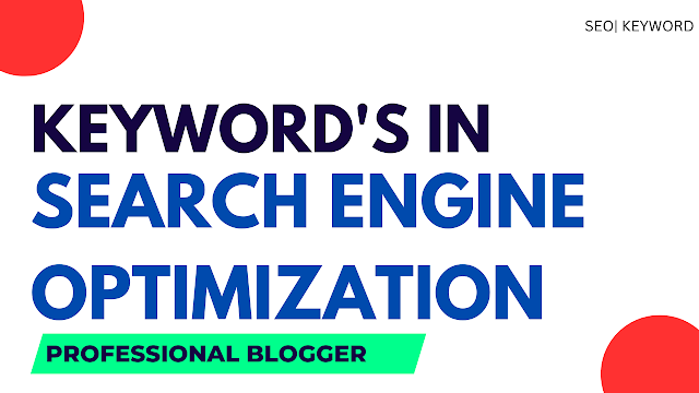 KEYWORDS IN SEARCH ENGINE OPTIMIZATION