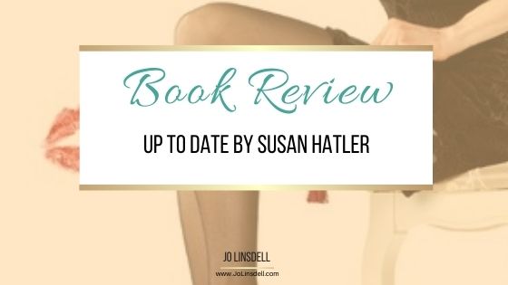 Book Review: Up To Date by Susan Hatler