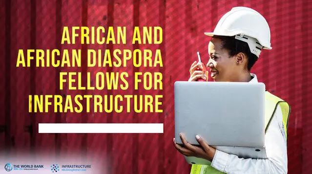 Bourses de la Banque mondiale pour l'Afrique et la diaspora africaine pour le programme d'infrastructure 2022