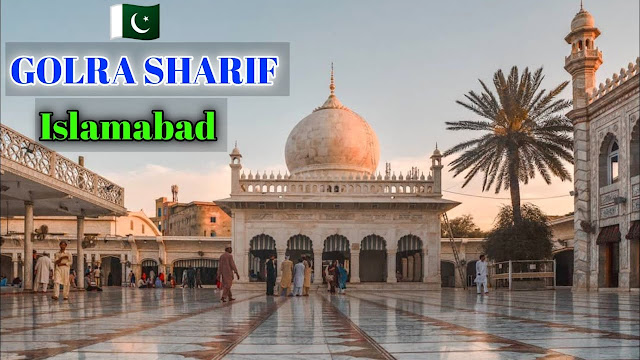 Shrine of Syed Meher Ali Shah (Golra sharif) Islamabad